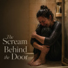 800x800-12302877--99d050d5-a2a0-497a-86df73ef6ab97dff--0--559063--thescreambehindcloseddoorsjpgcover