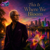 this_is_where_we_bloom_album_cover